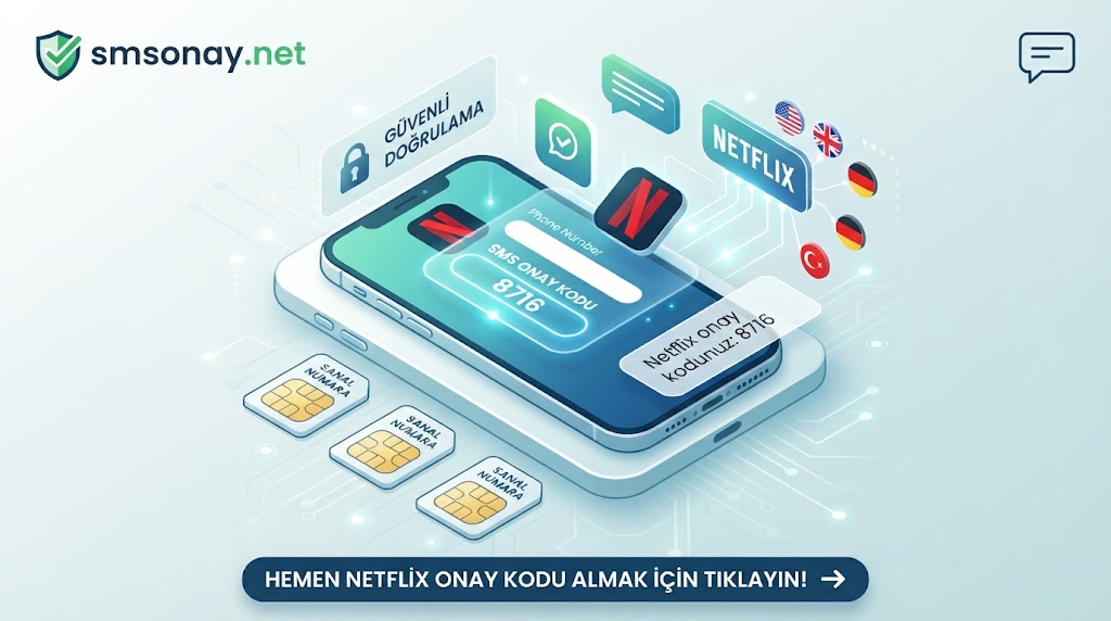 Netflix SMS Onay ve Sanal Numara Alma